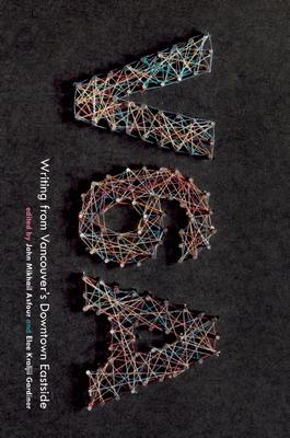 V6A: Writing From Vancouver's Downtown Eastside - Click to read more V6A: Writing From Vancouver's Downtown Eastside